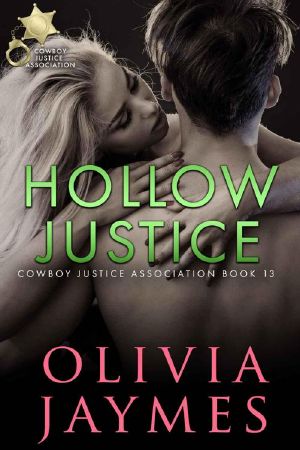 [Cowboy Justice Association 13] • Hollow Justice (Cowboy Justice Association Book 13)